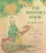 The Beggar's Magic  A Chinese Tale