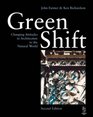 Green Shift Changing Attitudes in Architecture to the Natural World