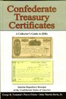 Confederate Treasury Certificates  A Collector's Guide to IDRs