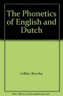The Phonetics of English and Dutch