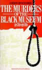 The Murders of the Black Museum, 1870-1970