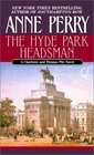 The Hyde Park Headsman (Charlotte and Thomas Pitt, Bk 14)