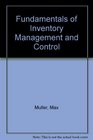 Fundamentals of Inventory Management and Control