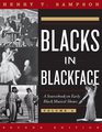 Blacks in Blackface: A Sourcebook on Early Black Musical Shows