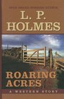 Roaring Acres A Western Story