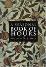 A Seasonal Book of Hours