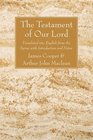 The Testament of Our Lord Translated Into English Form the Syriac with Introduction and Notes