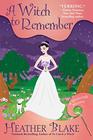 A Witch to Remember A Wishcraft Mystery