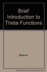 Brief Introduction to Theta Functions