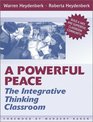 A Powerful Peace The Integrative Thinking Classroom