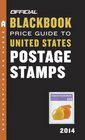 The Official Blackbook Price Guide to United States Postage Stamps 2014 36th Edition