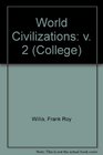 World Civilizations From the Sixteenth Century to the Contemporary Age