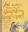 You Wouldn't Want to Be in Alexander the Great's Army Miles You'd Rather Not March