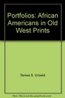 Portfolios African Americans in Old West Prints