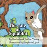 The Tale of Squabbit