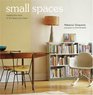 Small Spaces Making the Most of the Space You Have