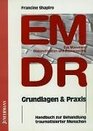 EMDR  Grundlagen und Praxis