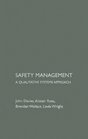 Safety Management A Qualitative Systems Approach