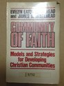 Community of Faith Models and Strategies for Developing Christian Communities