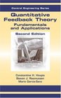 Quantitative Feedback Theory Fundamentals and Applications Second Edition