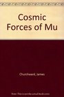 Cosmic Forces of Mu