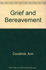 Grief and Bereavement
