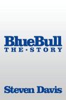 BlueBull The Story