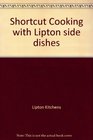 Shortcut Cooking with Lipton Side Dishes