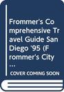 Frommer's Comprehensive Travel Guide San Diego '95