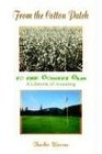 From the Cotton Patch to the Country Club A Lifetime of Investing