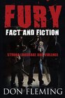 Fury Fact And Fiction Strong Language And Violence