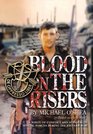 Blood on the Risers A Novel of Conflict and Survival in Special Forces During the Vietnam War