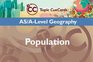 Population As/Alevel Geography