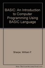 Basic An Introduction to Computer Programming Using the Basic Language