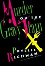 Murder on the Gravy Train (Chas Wheatley, Bk 2)