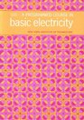 A Programmed Course in Basic Electricity