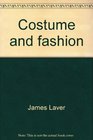 Costume and fashion A concise history