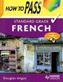 How to Pass Standard Grade French