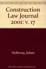 Construction Law Journal 2001 v 17