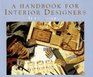 A Handbook for Interior Designers