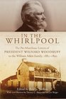 In the Whirlpool The Premanifesto Letters to President Wilford Woodruff to the William Atkin Family 18851890