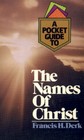 Names of Christ A Pocket Guide