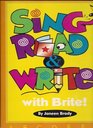 Sing Read  Write with Brite Unit 1  Alphabet Vowels  Consonants Audio CD w/WipeAway Book