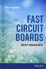 Fast Circuit Boards Energy Management