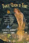 Twice Upon a Time: A Guide to Fractured, Altered, and Retold Folk and Fairy Tales (Children's and Young Adult Literature Reference)