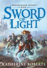 Pendragon Legacy Sword of Light
