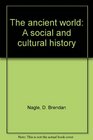 The ancient world A social and cultural history