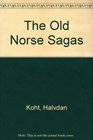 The Old Norse Sagas