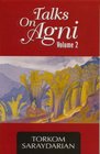 Talks on Agni Vol II