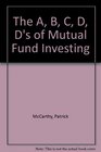 The A B C D D's of Mutual Fund Investing